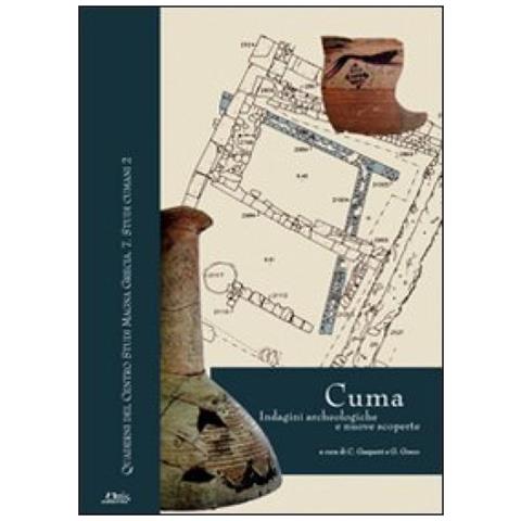 C. Gasparri - Cuma. Indagini archeologiche e nuove scoperte. Atti della Giornata di studi (Napoli, 12 dicembre 2007). Con tavole - Foto 3