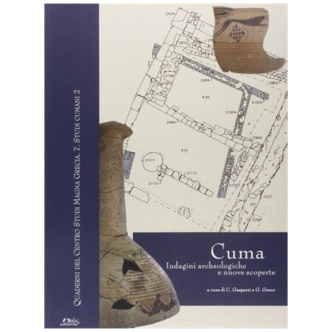 C. Gasparri - Cuma. Indagini archeologiche e nuove scoperte. Atti della Giornata di studi (Napoli, 12 dicembre 2007). Con tavole - Foto 2