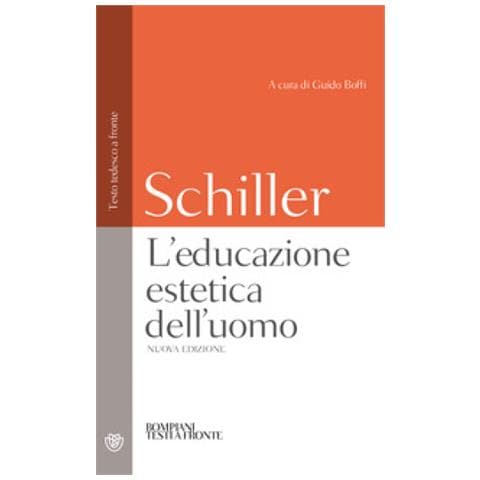 Friedrich Schiller - L'educazione Estetica Dell'uomo. Testo Tedesco A Fronte - Foto 1
