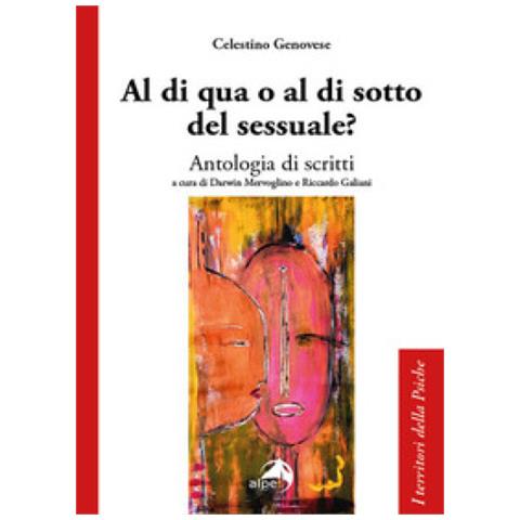 Celestino Genovese - Al Di Qua O Al Di Sotto Del Sessuale? - Foto 1