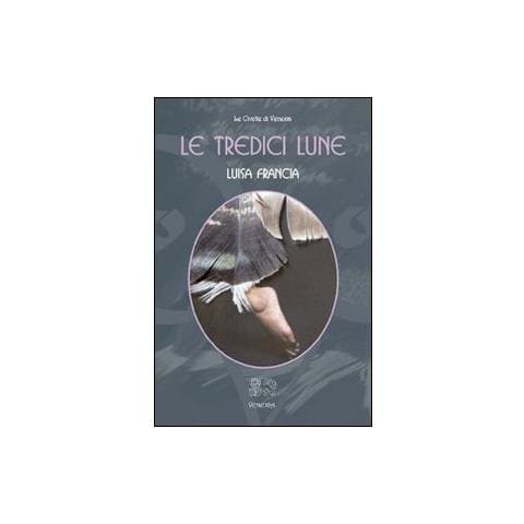 Luisa Francia - Le tredici lune - Foto 2