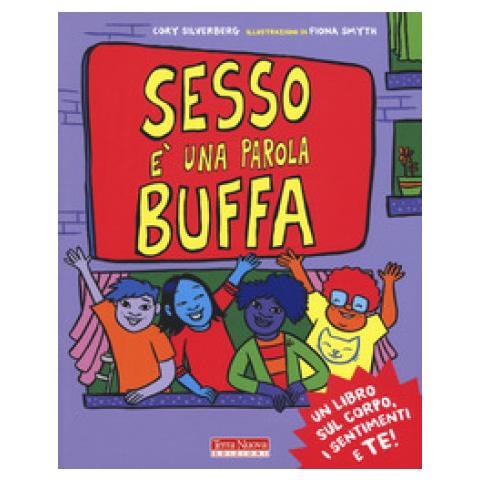 Cory Silverberg - Sesso E' Una Parola Buffa - Disponibile dal 18/07/2018 - Foto 2