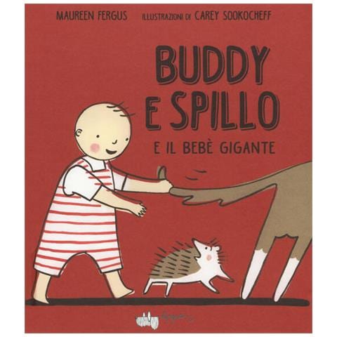 Maureen Fergus - Buddy E Spillo E Il Bebè Gigante - Foto 2