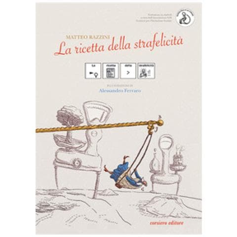 Matteo Razzini - La Ricetta Della Strafelicità. Ediz. Caa - Foto 1