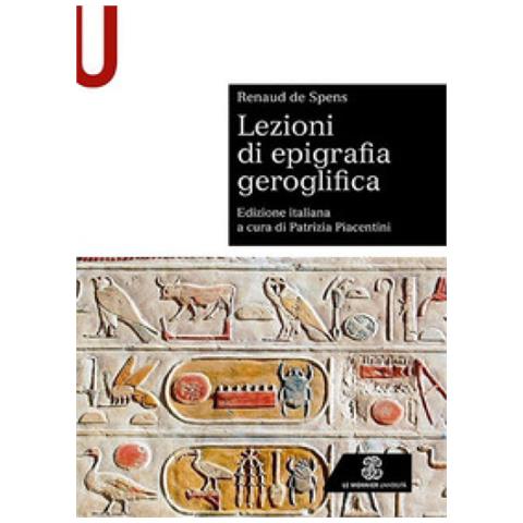 Renaud De Spens - Lezioni Di Epigrafia Geroglifica - Foto 1