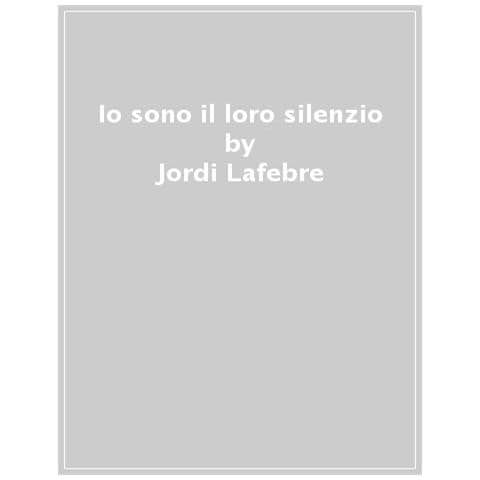 Jordi Lafebre - Io Sono Il Loro Silenzio - Foto 1