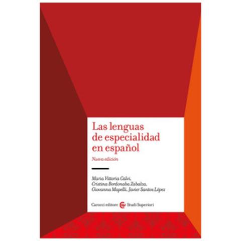 Maria Vittoria Calvi - Las lenguas de especialidad en español. Nuova ediz. - Foto 1