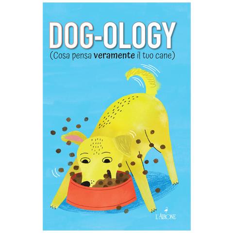 Felix Osborne - Dog-ology (cosa Pensa Veramente Il Tuo Cane) - Foto 2