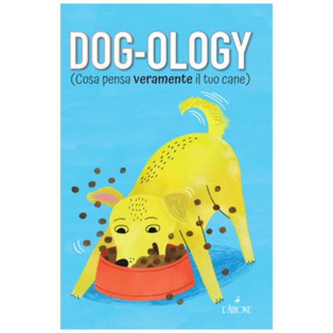 Felix Osborne - Dog-ology (cosa Pensa Veramente Il Tuo Cane) - Foto 1