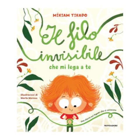 Míriam Tirado Torras - Il Filo Invisibile Che Mi Lega A Te. Ediz. A Colori - Foto 1