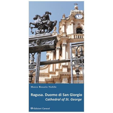 Marco Rosario Nobile - Ragusa. Duomo di San Giorgio. Ediz. italiana e inglese - Foto 1