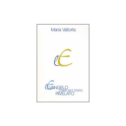 Maria Valtorta - L'evangelo come mi è stato rivelato. Vol. 1: Capitoli 1-78 - Foto 1