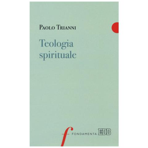 Paolo Trianni - Teologia Spirituale - Foto 1