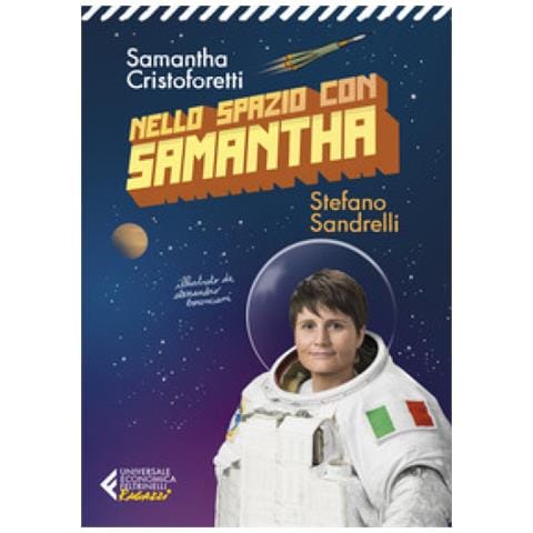 Samantha Cristoforetti / Stefano Sandrelli - Nello Spazio Con Samantha - Foto 1