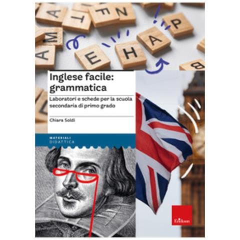 Chiara Soldi - Inglese Facile: Grammatica - Foto 1