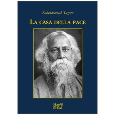 Rabindranath Tagore - La Casa Della Pace - Foto 1