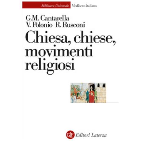 Glauco Maria Cantarella, Valeria Polonio, Roberto Rusconi - Chiesa, Chiese, Movimenti Religiosi. Nuova Ediz. - Foto 1