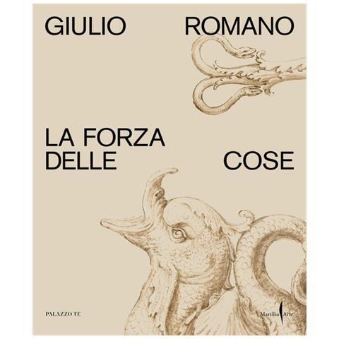 Barbara Furlotti - Giulio Romano. La forza delle cose. Ediz. a colori - Foto 2
