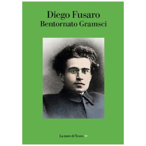 Diego Fusaro - Bentornato Gramsci - Foto 1
