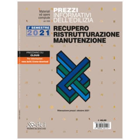 Prezzi Informativi Dell'edilizia. Recupero Ristrutturazioni Manutenzione. Ottobre 2021. - Foto 1