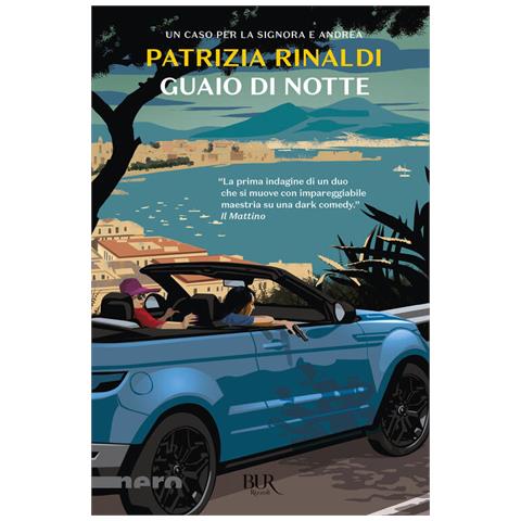 Patrizia Rinaldi - Guaio Di Notte. Un Caso Per La Signora E Andrea - Foto 2