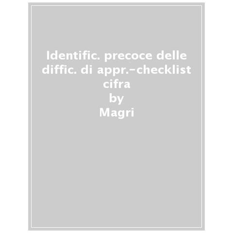 Michela Muccinelli - Identificazione precoce delle difficoltà di apprendimento. Checklist CIFRA. Valutazione e potenziamento didattico per il biennio della scuola primaria - Foto 1