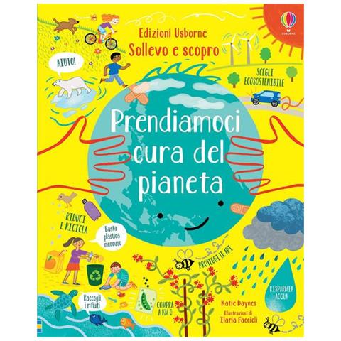 Katie Daynes - Prendiamoci cura del pianeta. Ediz. a colori - Foto 1