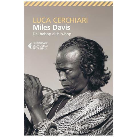 Luca Cerchiari - Miles Davis. Dal bebop all'hip-hop - Foto 1