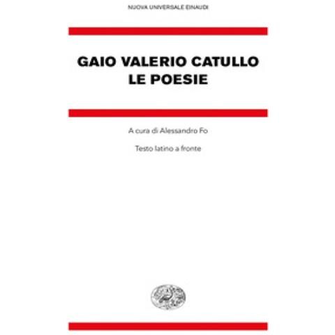 G. Valerio Catullo - Le poesie. Testo latino a fronte - Foto 1