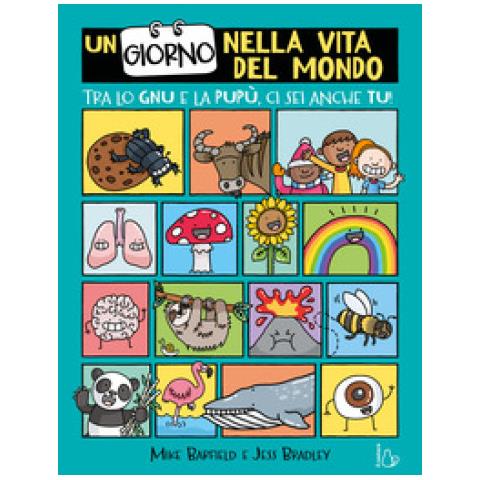 Mike Barfield - Un Giorno Nella Vita Del Mondo. Tra Lo Gnu E La Pupù Ci Sei Anche Tu! - Foto 1