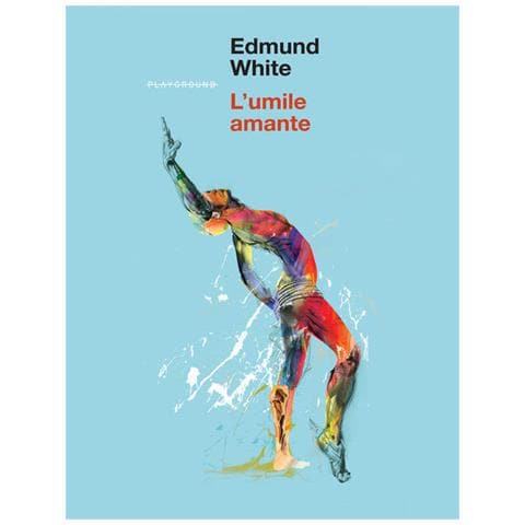 Edmund White - L'umile amante - Foto 1