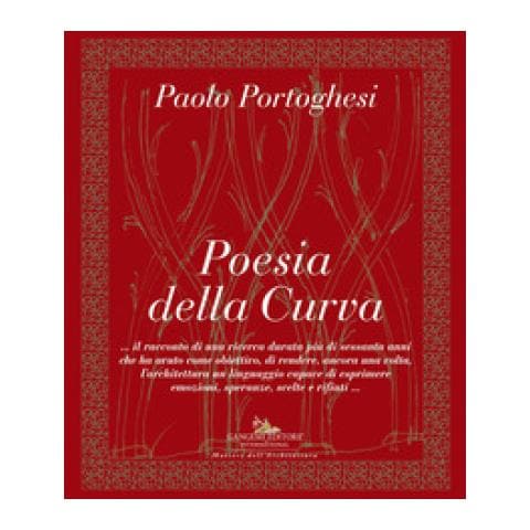 Paolo Portoghesi - Poesia Della Curva - Foto 1