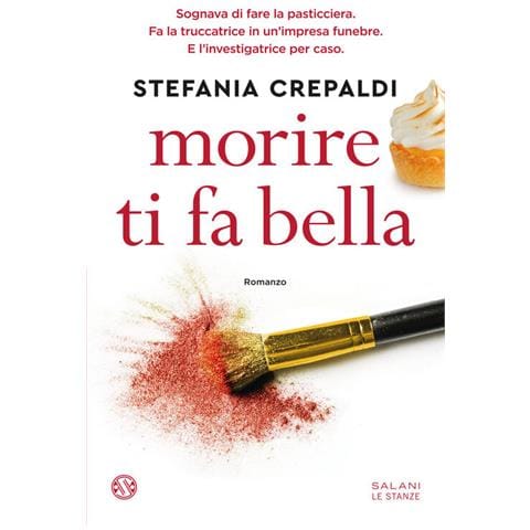 Stefania Crepaldi - Morire Ti Fa Bella - Foto 2