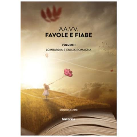 Favole E Fiabe. Vol. 1: Lombardia E Emilia Romagna - Foto 1