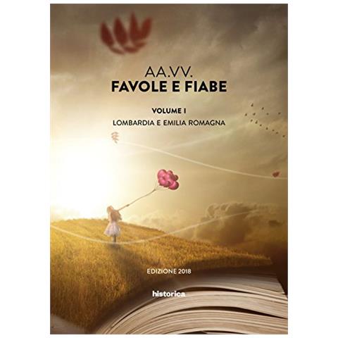 Favole E Fiabe. Vol. 1: Lombardia E Emilia Romagna - Foto 2