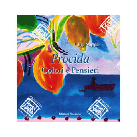 Luigi Nappa - Procida. Colori E Pensieri - Foto 1