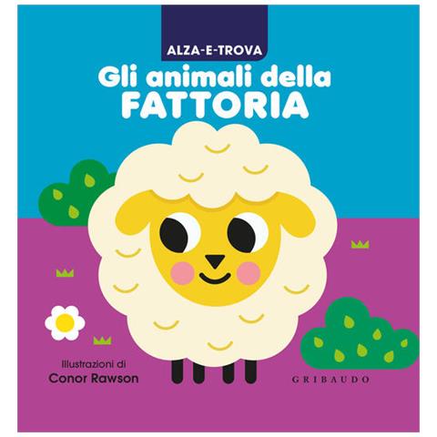 Conor Rawson - Alza e trova gli animali della fattoria. Ediz. a colori - Foto 1