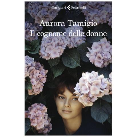 Aurora Tamigio - Il Cognome Delle Donne - Foto 1