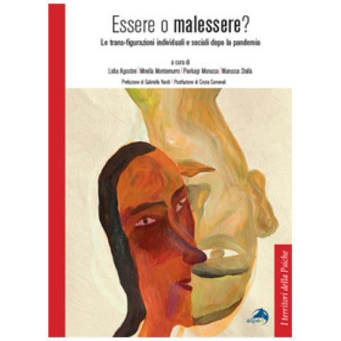Gabriella Vandi - Essere o malessere? Le trans-figurazioni individuali e sociali dopo la pandemia - Foto 1