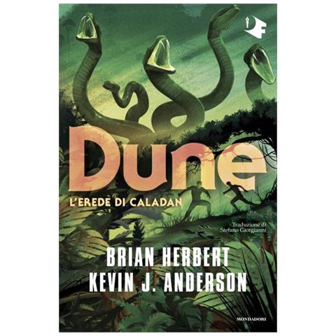 Brian Herbert - Dune. L'erede Di Caladan - Foto 2