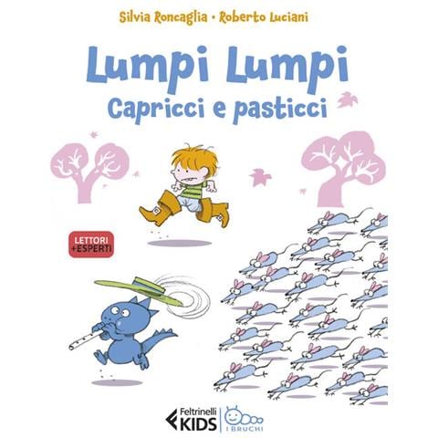 Silvia Roncaglia - Capricci e pasticci. Lumpi Lumpi - Foto 1