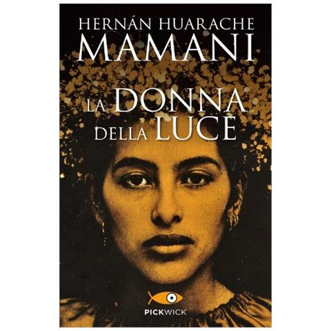 Hernán Huarache Mamani - La donna della luce - Foto 2