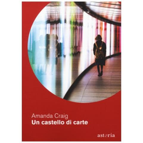 Amanda Craig - Un Castello Di Carte - Foto 1