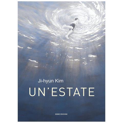Ji-hyun Kim - Un'estate. Ediz. a colori - Foto 2