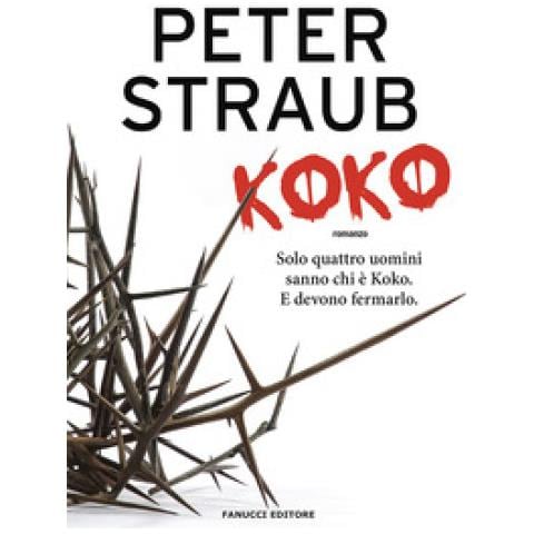Peter Straub - Koko. Trilogia Della Rosa Blu. 1. - Foto 1