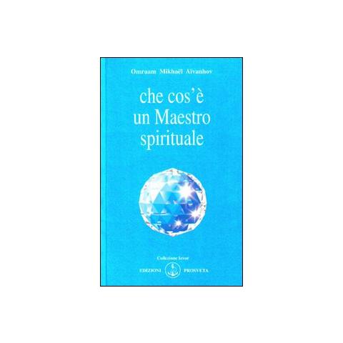 Omraam Mikhaël Aïvanhov - Che cos'è un maestro spirituale - Foto 1