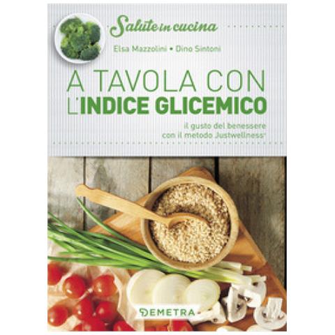 Dino Sintoni - A tavola con l'indice glicemico - Foto 2