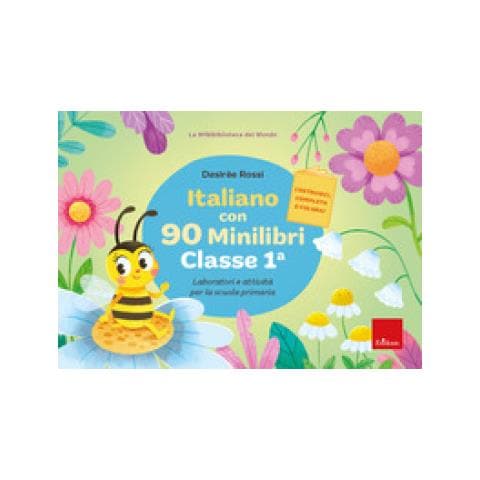 Desirèe Rossi - Italiano Con 90 Minilibri. Classe 1. Laboratori E Attività Per La Scuola Primaria - Foto 1
