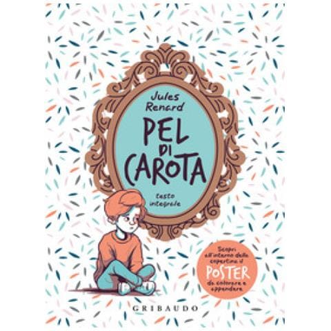 Jules Renard - Pel Di Carota. Con Poster - Foto 1