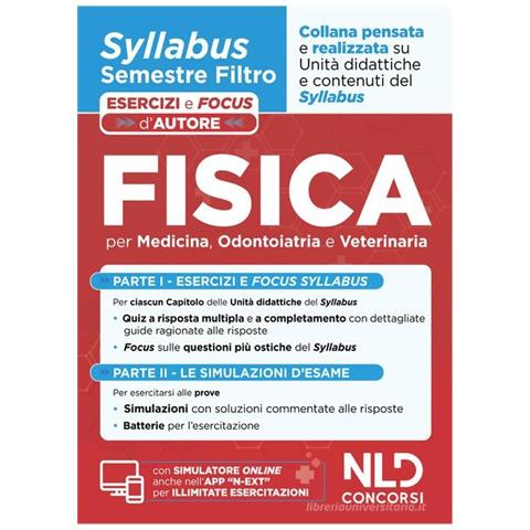 Fisica. Syllabus semestre filtro medicina. Esercizi e focus d'autore. Con simulatore online - Foto 1